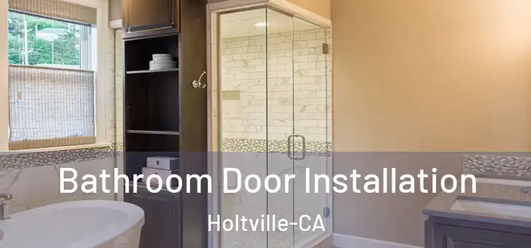  Bathroom Door Installation Holtville-CA