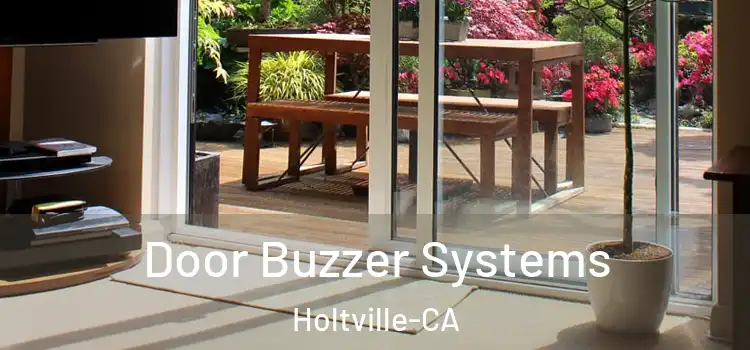  Door Buzzer Systems Holtville-CA