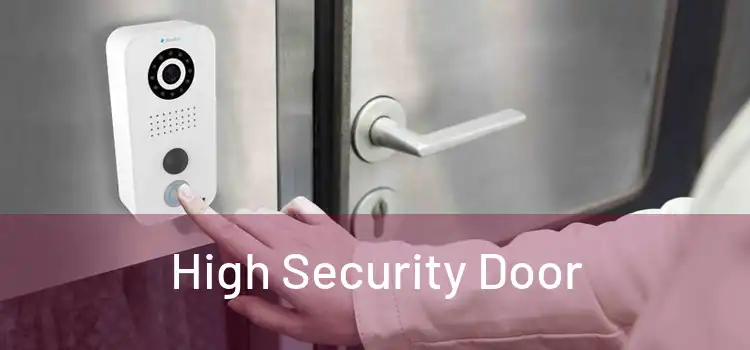 High Security Door