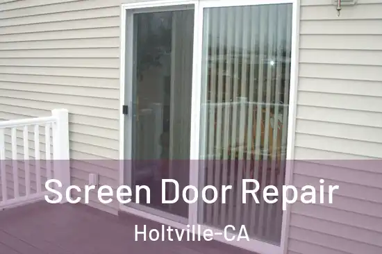  Screen Door Repair Holtville-CA